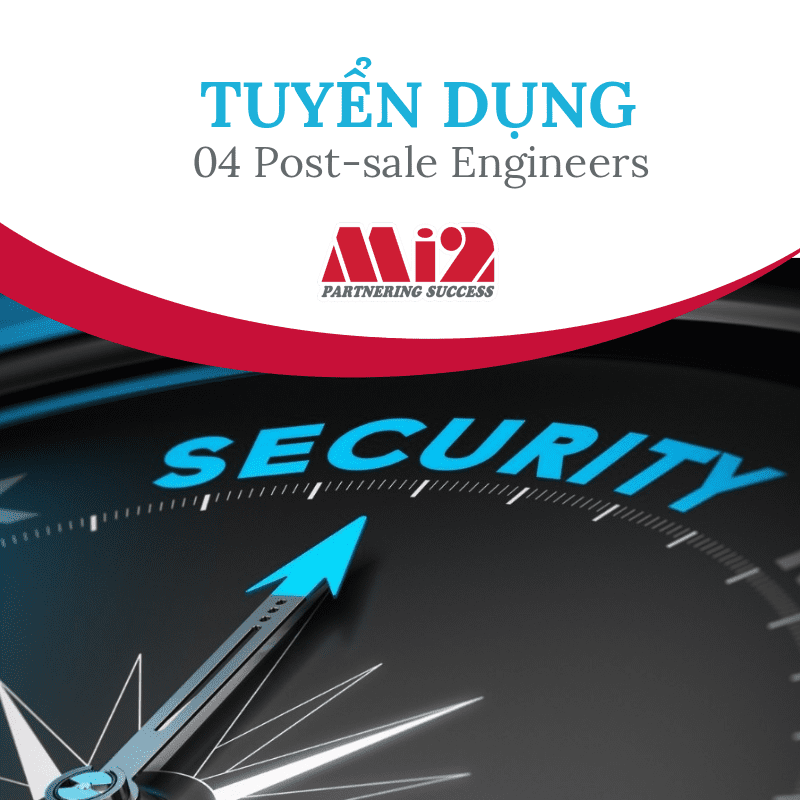 Mi2 tuyển dụng post sales engineer